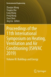 表紙画像: Proceedings of the 11th International Symposium on Heating, Ventilation and Air Conditioning (ISHVAC 2019) 1st edition 9789811395277