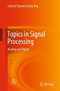 Imagen de portada: Topics in Signal Processing 9789811395314