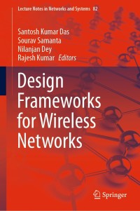 表紙画像: Design Frameworks for Wireless Networks 9789811395734