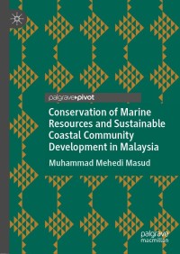 Imagen de portada: Conservation of Marine Resources and Sustainable Coastal Community Development in Malaysia 9789811397295