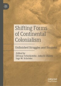 表紙画像: Shifting Forms of Continental Colonialism 9789811398162