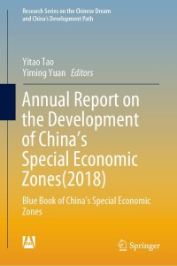 Omslagafbeelding: Annual Report on the Development of China’s Special Economic Zones(2018) 9789811398360