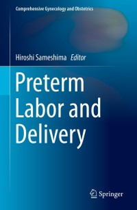 Cover image: Preterm Labor and Delivery 9789811398742