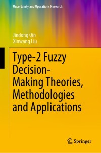 Imagen de portada: Type-2 Fuzzy Decision-Making Theories, Methodologies and Applications 9789811398902