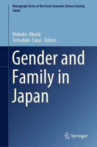 Cover image: Gender and Family in Japan 9789811399084