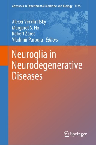 表紙画像: Neuroglia in Neurodegenerative Diseases 9789811399121