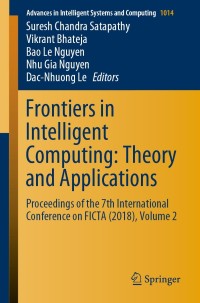 Cover image: Frontiers in Intelligent Computing: Theory and Applications 9789811399190