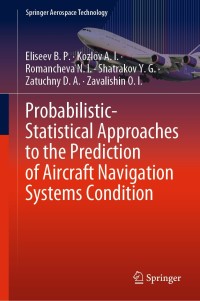 Titelbild: Probabilistic-Statistical Approaches to the Prediction of Aircraft Navigation Systems Condition 9789811399220