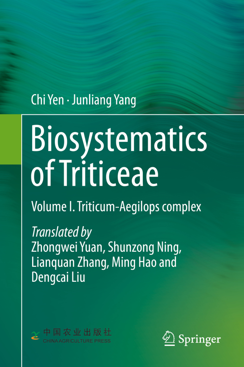 Biosystematics of Triticeae Volume I. Triticum-Aegilops complex