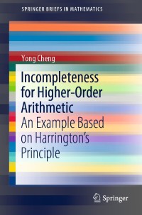 Cover image: Incompleteness for Higher-Order Arithmetic 9789811399480