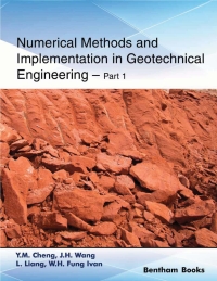 Cover image: Numerical Methods and Implementation in Geotechnical Engineering – Part 1 1st edition 9789811437373