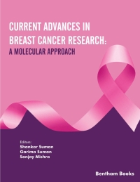 صورة الغلاف: Current Advances in Breast Cancer Research: A Molecular Approach 1st edition 9789811451423