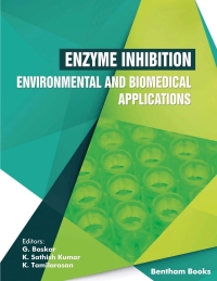 Cover image: Enzyme Inhibition - Environmental and Biomedical Applications 1st edition 9789811460807