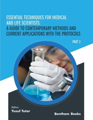 Imagen de portada: Essential Techniques for Medical and Life Scientists: A guide to contemporary methods and current applications with the protocols: Part 2 1st edition 9789811464843