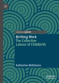 Cover image: Birthing Work 9789811500091