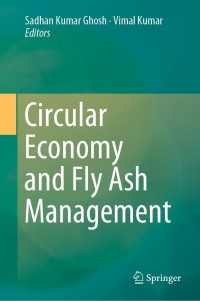 Cover image: Circular Economy and Fly Ash Management 9789811500138