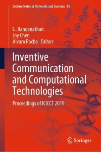 表紙画像: Inventive Communication and Computational Technologies 9789811501456