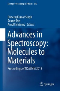 Cover image: Advances in Spectroscopy: Molecules to Materials 9789811502019
