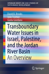 Omslagafbeelding: Transboundary Water Issues in Israel, Palestine, and the Jordan River Basin 9789811502514