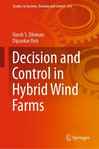 Cover image: Decision and Control in Hybrid Wind Farms 9789811502743