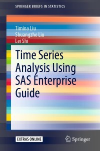 Cover image: Time Series Analysis Using SAS Enterprise Guide 9789811503207