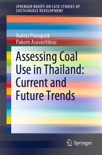 Cover image: Assessing Coal Use in Thailand: Current and Future Trends 9789811503757