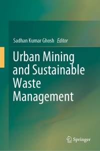 Imagen de portada: Urban Mining and Sustainable Waste Management 1st edition 9789811505317