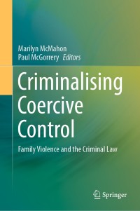 Cover image: Criminalising Coercive Control 1st edition 9789811506529