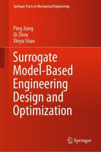 Immagine di copertina: Surrogate Model-Based Engineering Design and Optimization 9789811507304