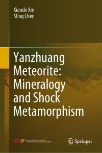 Imagen de portada: Yanzhuang Meteorite: Mineralogy and Shock Metamorphism 9789811507342