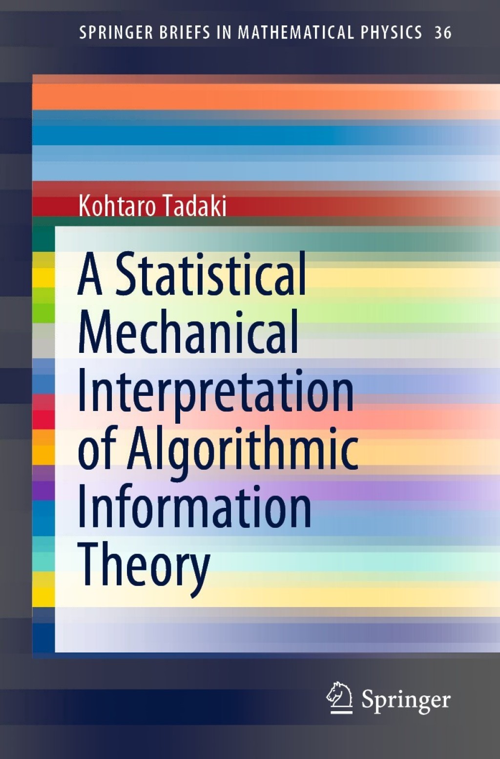 A Statistical Mechanical Interpretation of Algorithmic Information Theory