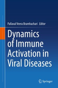 Cover image: Dynamics of Immune Activation in Viral Diseases 1st edition 9789811510441