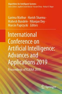 Imagen de portada: International Conference on Artificial Intelligence: Advances and Applications 2019 1st edition 9789811510588