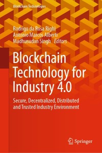 صورة الغلاف: Blockchain Technology for Industry 4.0 9789811511363