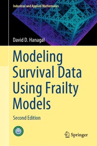 表紙画像: Modeling Survival Data Using Frailty Models 9789811511806