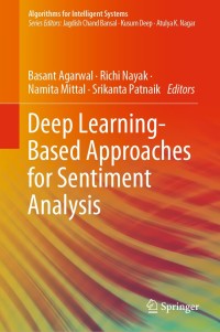 Imagen de portada: Deep Learning-Based Approaches for Sentiment Analysis 9789811512155