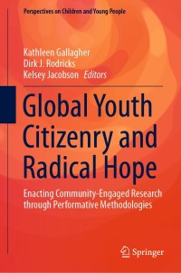 Cover image: Global Youth Citizenry and Radical Hope 9789811512810