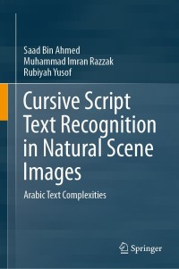 Imagen de portada: Cursive Script Text Recognition in Natural Scene Images 9789811512964