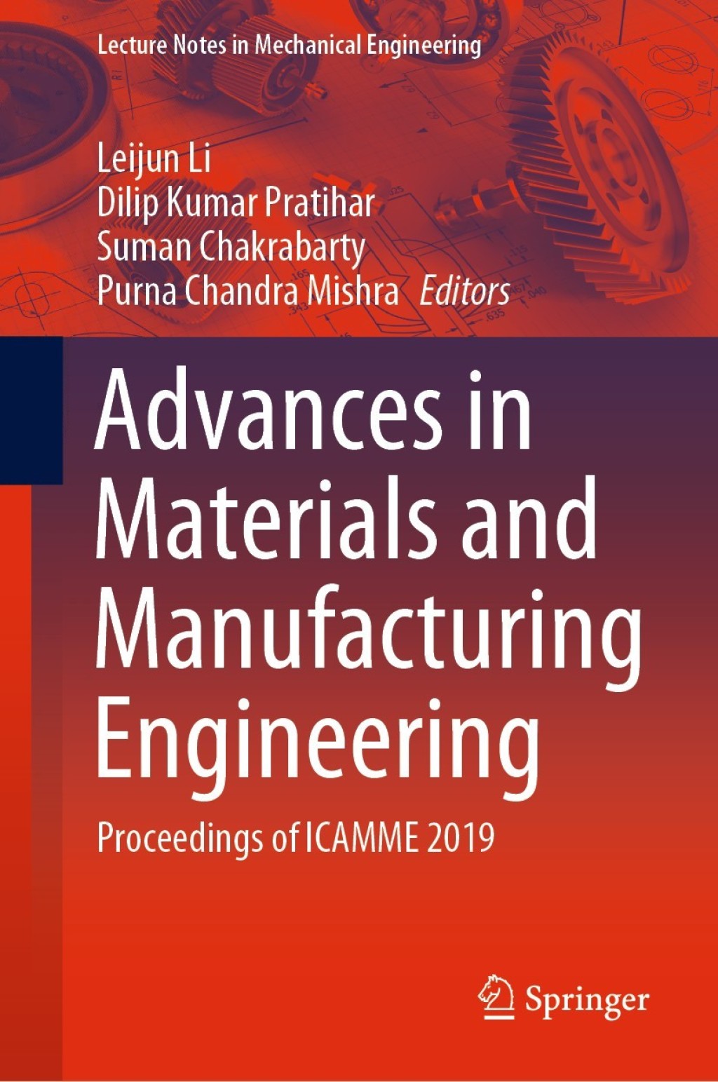 Advances in Materials and Manufacturing Engineering Proceedings of ICAMME 2019