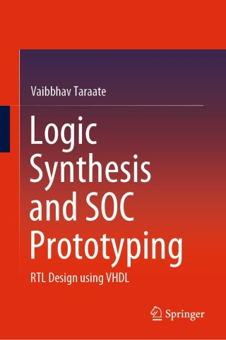 Imagen de portada: Logic Synthesis and SOC Prototyping 9789811513138