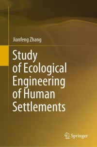 Imagen de portada: Study of Ecological Engineering of Human Settlements 9789811513725