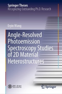 Immagine di copertina: Angle-Resolved Photoemission Spectroscopy Studies of 2D Material Heterostructures 9789811514463