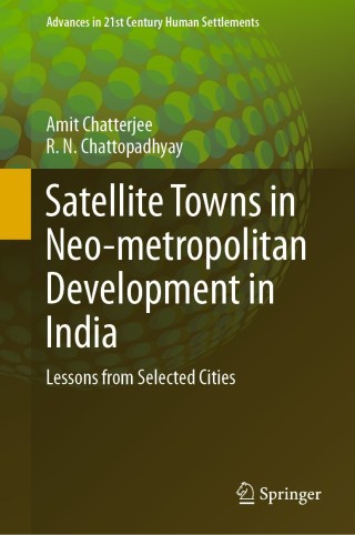 Cover image: Satellite Towns in Neo-metropolitan Development in India 9789811515019