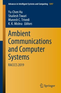 Imagen de portada: Ambient Communications and Computer Systems 1st edition 9789811515170