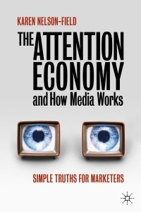 Omslagafbeelding: The Attention Economy and How Media Works 9789811515392