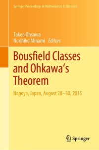 Cover image: Bousfield Classes and Ohkawa's Theorem 1st edition 9789811515873