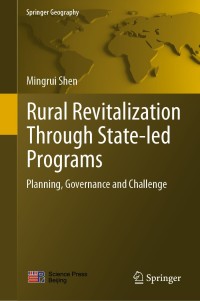 Cover image: Rural Revitalization Through State-led Programs 9789811516597