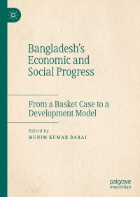 表紙画像: Bangladesh's Economic and Social Progress 1st edition 9789811516825