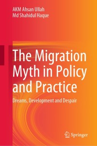 Imagen de portada: The Migration Myth in Policy and Practice 9789811517532