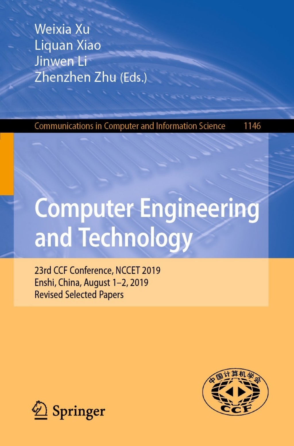 Computer Engineering and Technology 23rd CCF Conference, NCCET 2019, Enshi, China, August 1–2, 2019, Revised Selected Papers